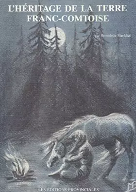 Couverture du produit · L'héritage de la terre franc-comtoise