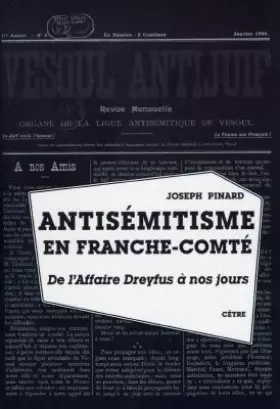 Couverture du produit · Antisemitisme en franche comte : de l'affaire dreyfus a nos jours