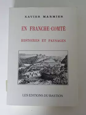 Couverture du produit · En Franche Comté histoires et paysages