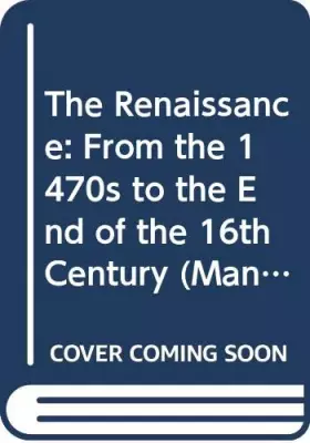 Couverture du produit · The Renaissance: From the 1470s to the End of the 16th Century (Man and Music Series)