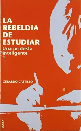 Couverture du produit · La rebeldía de estudiar: una protesta inteligente (NT educación)