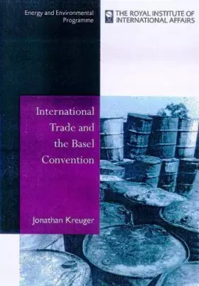 Couverture du produit · International Trade and the Basel Convention (Trade and Environment Series)