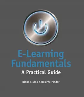 Couverture du produit · E-Learning Fundamentals: A Practical Guide