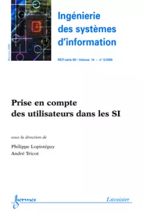 Couverture du produit · Ingénierie des systèmes d'information, N° 3, Volume 14 : Prise en compte des utilisateurs dans les SI