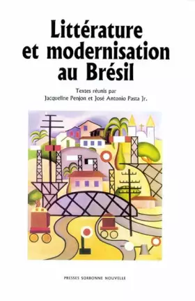 Couverture du produit · Littérature et modernisation au Brésil