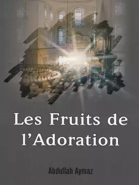 Couverture du produit · Les Fruits de L'adoration