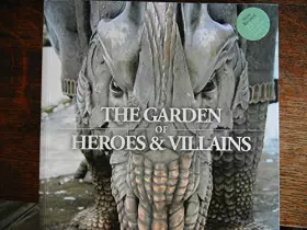 Couverture du produit · The garden of heroes & villains