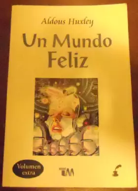 Couverture du produit · Un mundo feliz/ A Happy World (Spanish Edition)