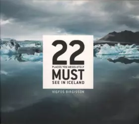 Couverture du produit · 22 Places You Absolutely Must See In Iceland