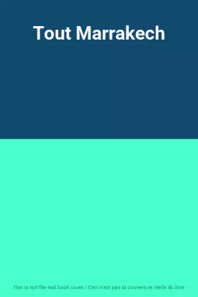 Couverture du produit · Tout Marrakech