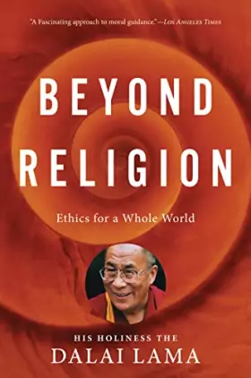 Couverture du produit · Beyond Religion: Ethics for a Whole World