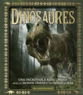 Couverture du produit · Le monde des dinosaures - À partir de 9 ans
