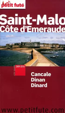 Couverture du produit · SAINT-MALO 2009-2010 PETIT FUTE: COTE D'EMERAUDE