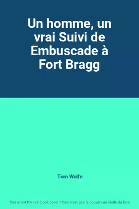 Couverture du produit · Un homme, un vrai Suivi de Embuscade à Fort Bragg