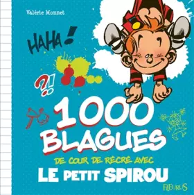 Couverture du produit · 1000 blagues de cour de récré avec Le Petit Spirou