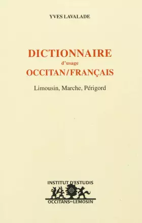 Couverture du produit · Dictionnaire d'usage occitan/français (Limousin, Marche, Périgord)