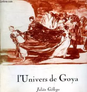 Couverture du produit · L'Univers de Goya (Les Carnets de dessins)