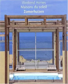 Couverture du produit · Maisons du soleil : Weekend Homes : Zomerhuizen