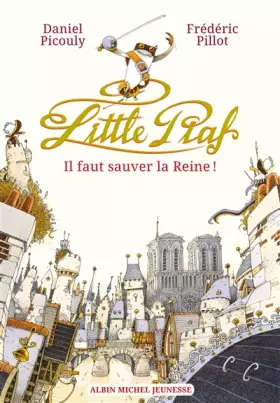 Couverture du produit · Little Piaf, il faut sauver la reine !