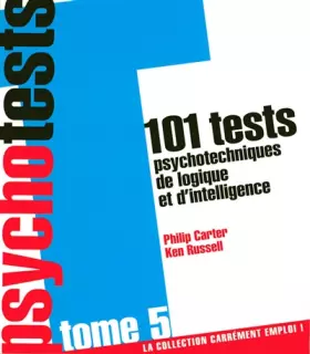 Couverture du produit · 101 tests psychotechniques de logique et d'intelligence - tome 5
