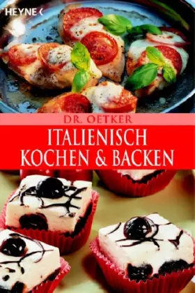 Couverture du produit · Dr. Oetker . Italienisch Kochen und backen