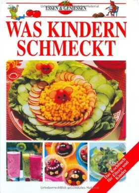 Couverture du produit · Was Kindern schmeckt