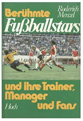 Couverture du produit · Berühmte Fußballstars und ihre Trainer, Manager und Fans