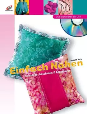 Couverture du produit · Einfach Nähen: Wohndeko, Geschenke & Accessoires