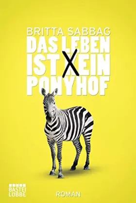 Couverture du produit · Das Leben ist (k)ein Ponyhof: Roman