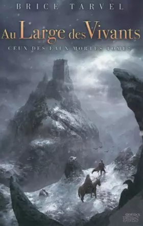 Couverture du produit · Ceux des eaux mortes 2 - Au large des vivants