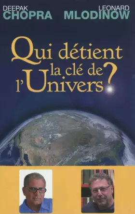 Couverture du produit · Qui détient la clé de l'Univers? Science et Spiritualité