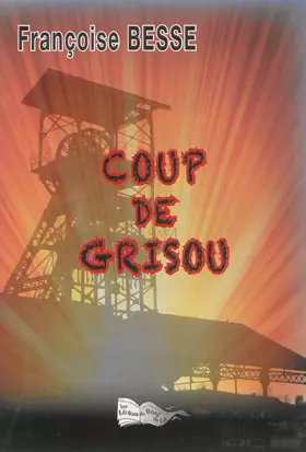 Couverture du produit · Coup de grisou
