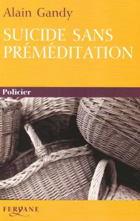 Couverture du produit · Suicide sans préméditation : roman