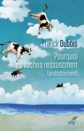 Couverture du produit · Pourquoi les vaches ressuscitent (probablement)