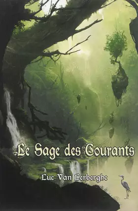 Couverture du produit · Le sage des courants