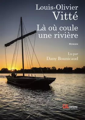 Couverture du produit · La Ou Coule une Riviere (1cd MP3)