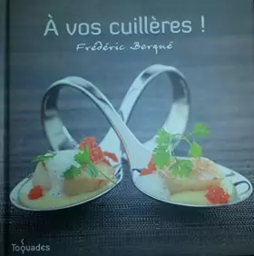 Couverture du produit · A VOS CUILLIERES