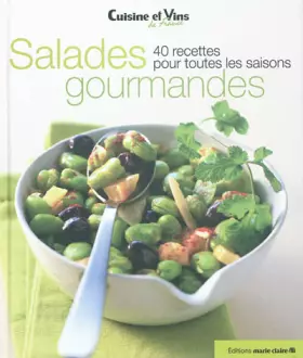 Couverture du produit · Salades gourmandes : 40 recettes pour toutes les saisons