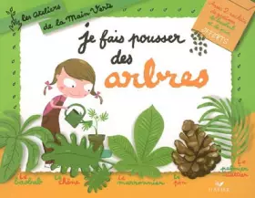 Couverture du produit · Je fais pousser des arbres