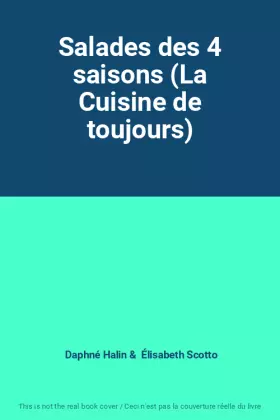 Couverture du produit · Salades des 4 saisons (La Cuisine de toujours)