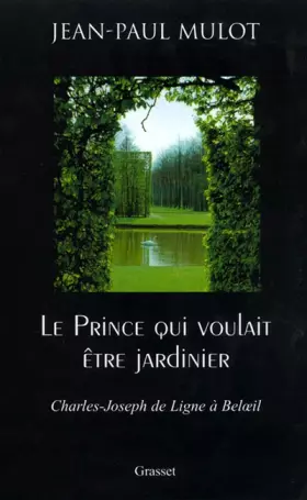 Couverture du produit · Le Prince qui voulait être jardinier