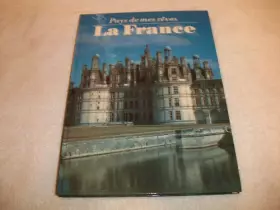 Couverture du produit · La France (Pays de mes reves)
