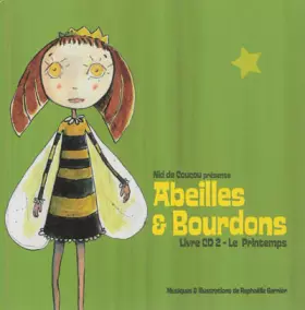 Couverture du produit · Abeilles & Bourdons-Le Printemps (Livre + CD)