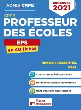 Couverture du produit · CRPE - Concours Professeur des écoles - EPS - L'essentiel en 40 fiches: Oral d'admission 2021