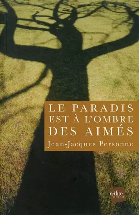 Couverture du produit · Le paradis est à l'ombre des aimés