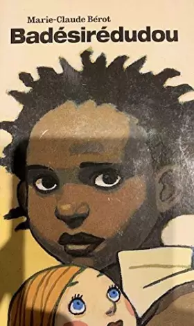 Couverture du produit · Edition spéciale badésirédudou bpe