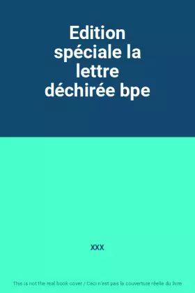 Couverture du produit · Edition spéciale la lettre déchirée bpe