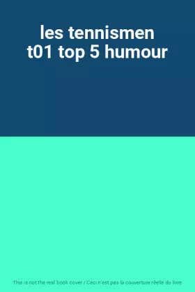 Couverture du produit · les tennismen t01 top 5 humour