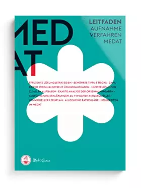 Couverture du produit · MedGurus MedAT Vorbereitung 2023 Leitfaden - Vorbereitung für den Medizinaufnahmetest in Österreich