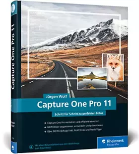 Couverture du produit · Capture One Pro 11: Schritt für Schritt zu perfekten Fotos – Workshops für Einsteiger und Fortgeschrittene